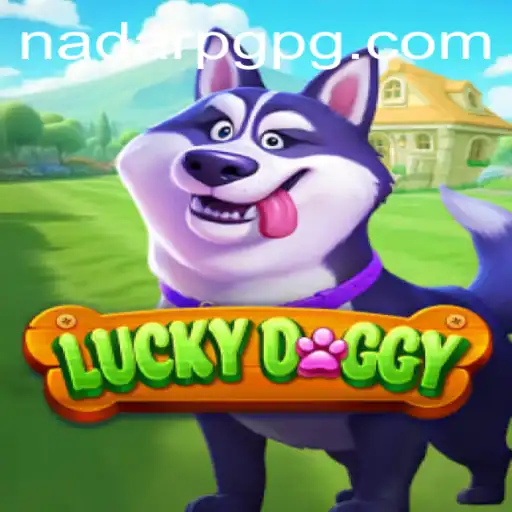 Exploring the Exciting World of LuckyDoggy on NadarPG.com